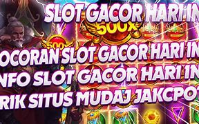 Slot Gacor Hari Ini Pola Rusak Gacor Hari Ini Slot